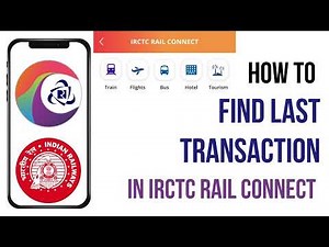 How to Find Your Last Transaction in the IRCTC App! Confirm Your Recent Bookings in 2025