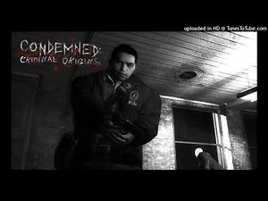 Condemned Criminal Origins - Only Ambient OST
