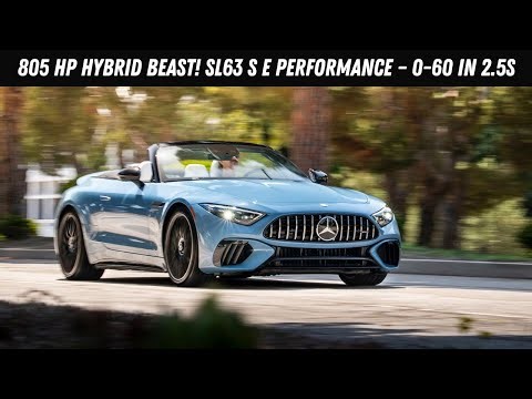 2025 Mercedes-AMG SL63 S E Performance Review | 805 HP Hybrid Supercar | 0–60 in 2.5 Seconds!