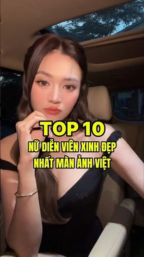 Top 10 nữ diễn viên xinh đẹp nhất màn ảnh Việt. Bạn chọn ai?