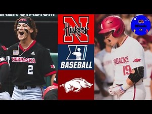 Nebraska vs #1 Arkansas | Fayetteville Regional Final (Game 7) | 2021 College Baseball Highlights