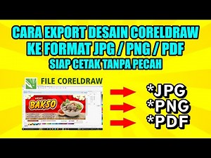 How to export Coreldraw / CDR designs to JPG / PNG / PDF format, ready to print, shatterproof