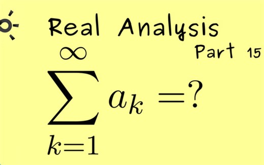 Real Analysis - 2 Infinite Series（实分析 - 2 无穷级数）