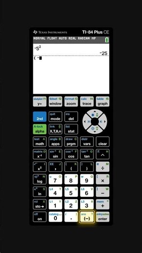Why does your TI-84 say -5² = -25?