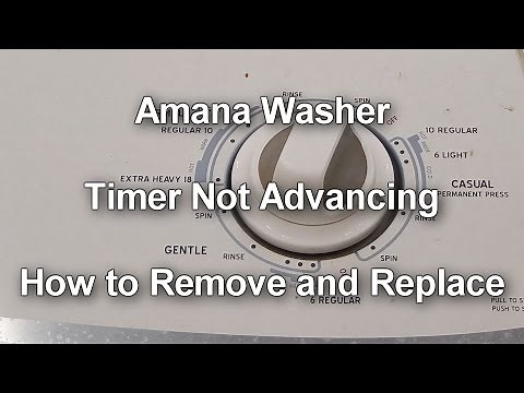 Amana Washer Timer Not Advancing - How to Remove and Replace