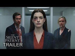The Silent Patient (2026) - Trailer | Anne Hathaway , Kate Winslet |