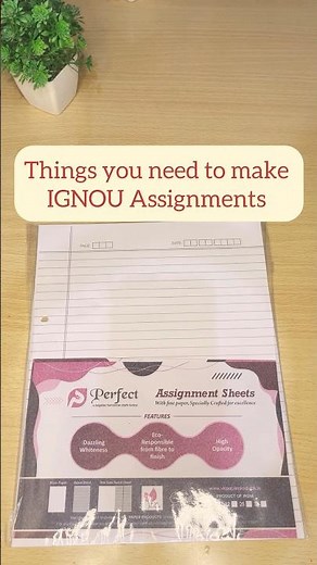 Things you need to make Ignou Assignments | 2023-24