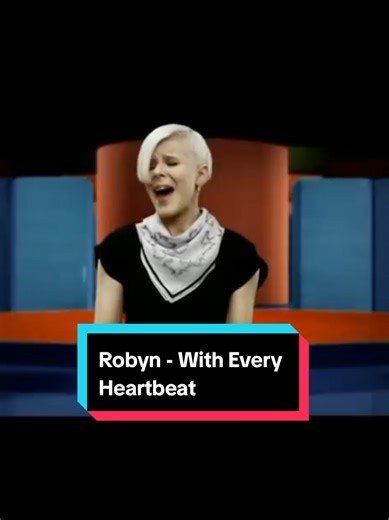 Robyn's Timeless Classic: With Every Heartbeat