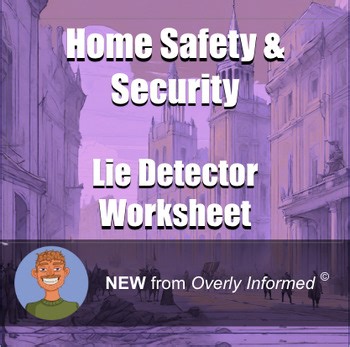 Home Safety & Security Lie Detector Worksheet