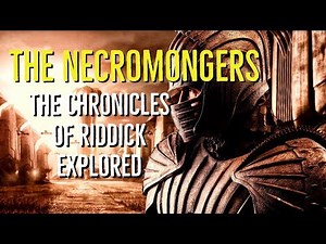 Necromongers (The Chronicles of Riddick Explored)