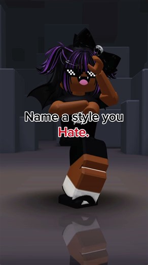 Whats the style you hate😔