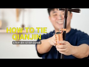 How to Change Erhu Qianjin Strings | Detailed and Easy Steps along with Tips | Erhu Tutorial