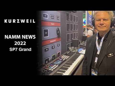 Kurzweil NAMM NEWS 2022 SP7 Grand