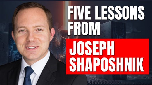 Durability Over Headlines: Five Lessons from Joseph Shaposhnik