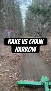 Which is better for clearing trails: rake or chain harrow? #tractor #homestead