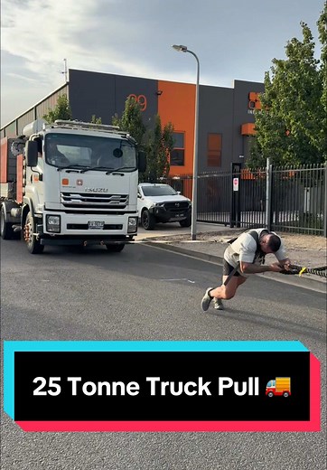 25 Tonne Truck Pull Challenge with Australia's Strongest