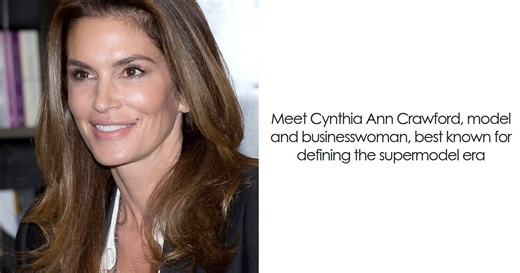 Cindy Crawford: Bio And Career Highlights