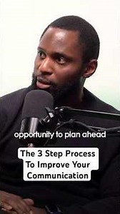 The 3 Step Process To Improve Your Communication