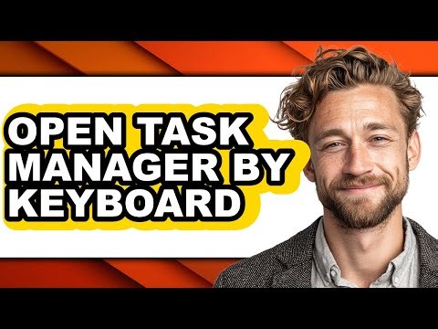 How to Open Task Manager by Keyboard (easy Method)