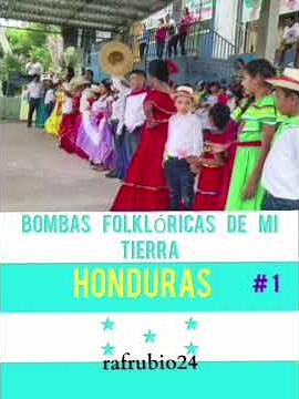 BOMBAS PARA DANZAS FOLKLÓRICAS DE HONDURAS. PROFESOR. RAFAEL RUBIO.