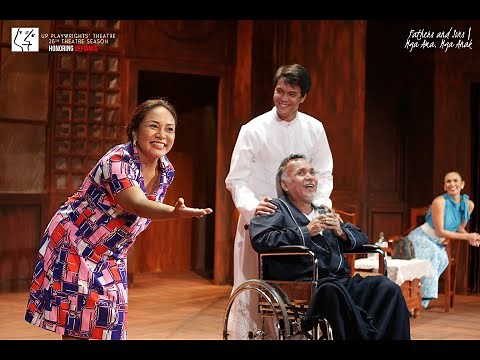 UP Playwrights' Theatre's Fathers & Sons (English) (Full Video)