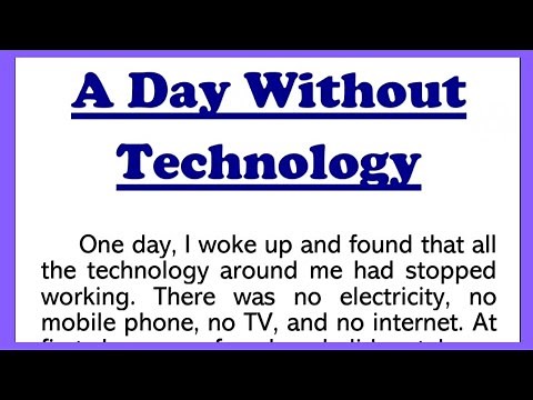 A Day Without Technology Essay Writing in English 210 Words Paragraph or Composition