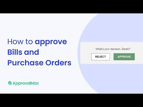 How to approve Bills and Purchase Orders