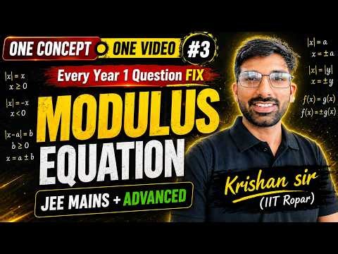 Modulus Equation in One Shot | JEE Mains + Advanced PYQs