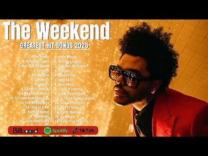The Weekend ~ Full Album of the Best Songs of All Time - Greatest Hits ♫