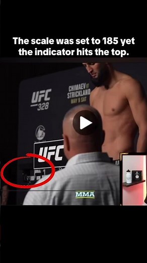 Khamzat steps in scale for less than a second, the scale operator says 185 and pointer hits bar