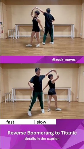 Reverse Boomerang to Titanic (@zouk_moves - Brazilian Zouk Moves Glossary, Tutorials)