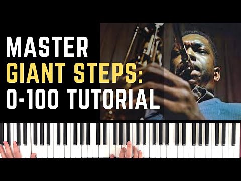 Master Giant Steps With This Clear Step-by-Step Method