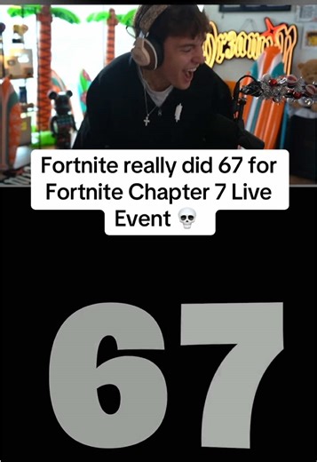 Fortnite actually did 67 for Chapter 7 Live Event #fyp #viral #clix #fortnite #67