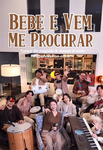Bebe e Vem Me Procurar – Turma do Pagode e Menos É Mais