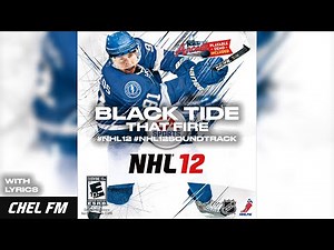 Black Tide - That Fire (+ Lyrics) - NHL 12 Soundtrack