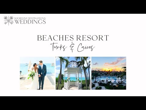 Beaches Turks & Caicos Destination Wedding Ceremony and Reception Venues | Shoreline Weddings