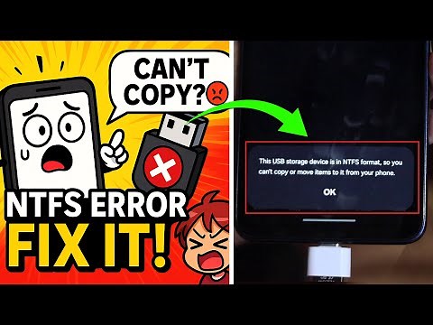 Fix “This USB storage device is in NTFS format so you can't copy or move items to it from your phone