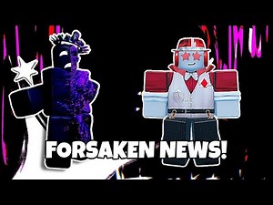 FORSAKEN NEWS! NEW NOLI NEWS, CHANCE MILESTONE, MAP AND LOBBY REWORK AND MORE!