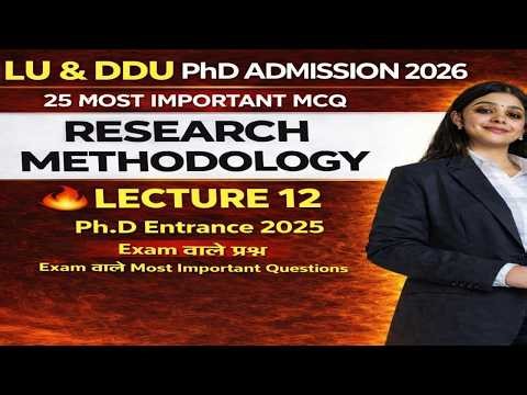 Most Expected MCQ of Research Methodology for PhD RET Entrance Exam 2025 | LU & DDU PhD Admission 09