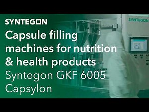 Capsule filling machines for nutrition and health products | Syntegon GKF 6005 Capsylon