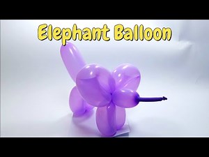 How to make elephant balloon. How to make balloon animals. balloon animals for beginners.