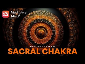 (Almost) Instant Sacral Chakra Healing Meditation Music - Svadhishthana
