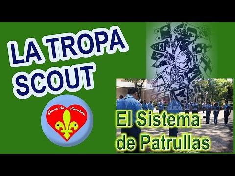 ¿Siempre listo? La Tropa Scout y el sistema de patrullas
