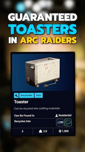 100% Toaster Spawn in Arc Raiders!