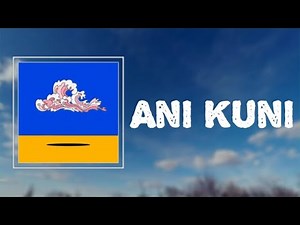 "Ani Kuni" - Polo & Pan 🎧Lyrics