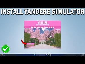 How To Install Yandere Simulator On PC Laptop