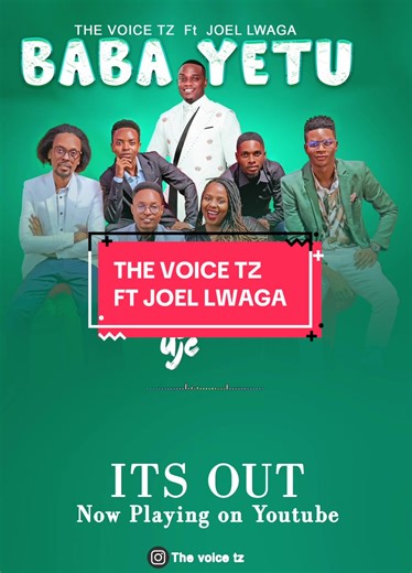 Baba Yetu - New Gospel Hit by The Voice TZ ft. Joel Lwaga