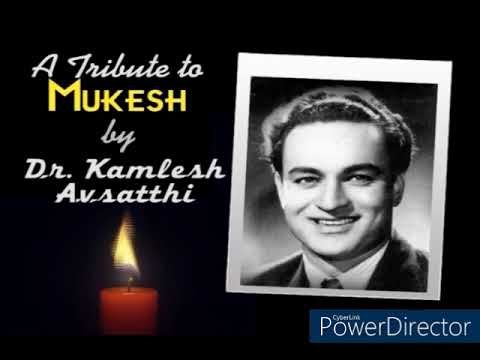 A Tribute to Mukesh by Dr. Kamlesh Avsatthi_2012 Live Show