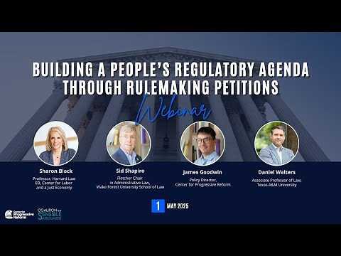 Webinar: Building a People’s Regulatory Agenda Through Rulemaking Petitions