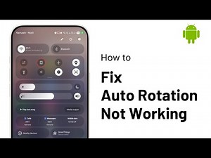 How to Fix Screen Rotation Not Working on Android